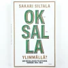 Sakari Siltala: Oksalla ylimmällä? Metsäteollisuus poliittisena voimana 1918-2018