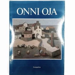 Seppo Niinivaara, Rolando Pieraccini: Onni Oja - Maalauksia 1927-1986