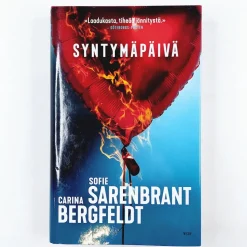 Sofia Sarenbrant ja Carina Bergfeldt: Syntymäpäivä