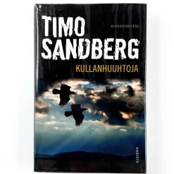 Timo Sandberg: Kullanhuuhtoja