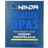 Tyler "Ninja" Blevins: Pelaajan opas